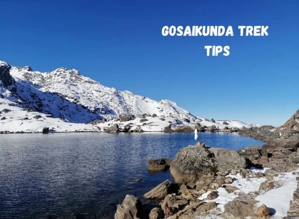 Gosaikunda Trek Tips